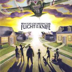 Bryan Scary & The Shredding Tears - Flight Of The Knife Mp3