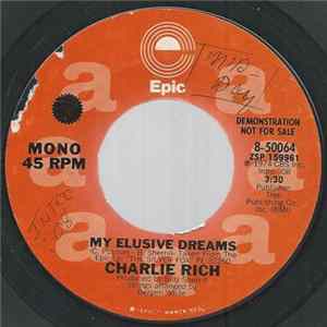 Charlie Rich - My Elusive Dreams Mp3