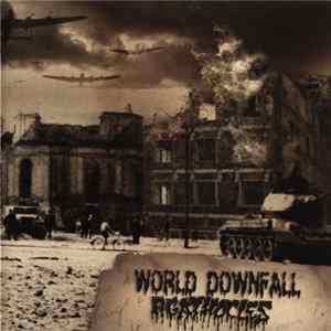 World Downfall / Agathocles - World Downfall / Agathocles Mp3