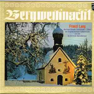 Franzl Lang - Bergweihnacht Mp3