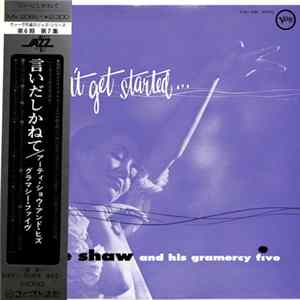 Artie Shaw And His Gramercy Five - I Can't Get Started... Mp3