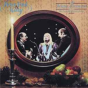 Peter, Paul & Mary With The New York Choral Society - A Holiday Celebration Mp3