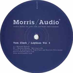 Tom Clark - Laylines Vol. 3 Mp3