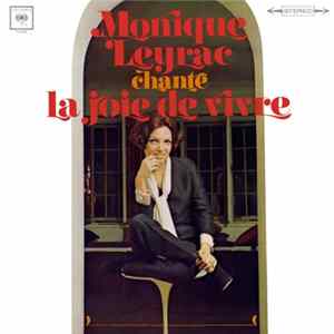 Monique Leyrac - Chante La Joie De Vivre Mp3