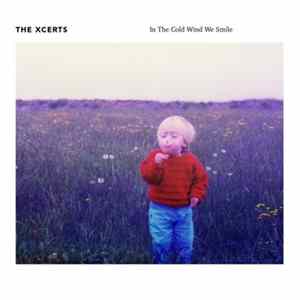 The Xcerts - In The Cold Wind We Smile Mp3
