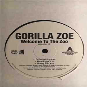 Gorilla Zoe - Welcome To The Zoo - Amended LP Mp3