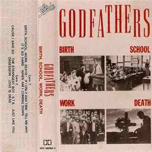 The Godfathers - Birth, School, Work, Death Mp3