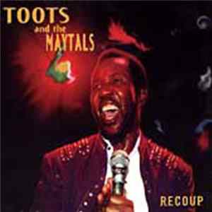 Toots & The Maytals - Recoup Mp3