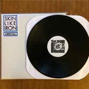 Skin Like Iron - Arrival Mp3