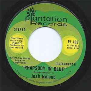 Josh Noland - Rhapsody In Blue Mp3