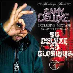 Samy Deluxe - So Deluxe So Glorious (Die Rote) Mp3