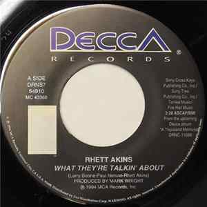 Rhett Akins - What They're Talkin' About Mp3