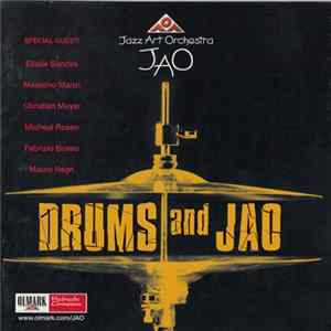 Jazz Art Orchestra - Drums and JAO Mp3