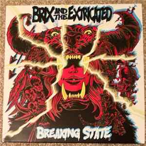 Brix & The Extricated - Breaking State Mp3