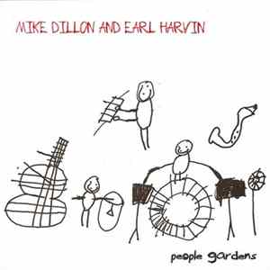 Mike Dillon and Earl Harvin - People Gardens Mp3