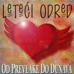 Leteći Odred - Od Prevlake do Dunava Mp3