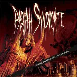 Pariah Syndicate - ...And Blood Shall Rain From Heaven Mp3