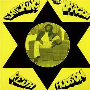 Keith Hudson - Entering The Dragon Mp3