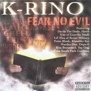 K-Rino - Fear No Evil Mp3