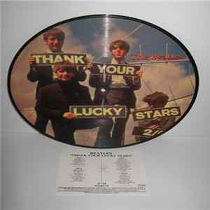 The Beatles - Thank Your Lucky Stars Mp3