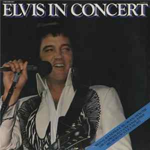 Elvis Presley - Elvis In Concert Mp3