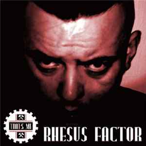 Rhesus Factor - That's Me Mp3