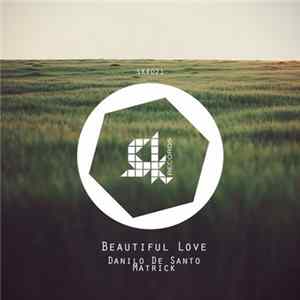 MatricK / Danilo De Santo - Beautiful Love Mp3