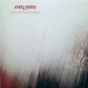 The Cure - Seventeen Seconds Mp3
