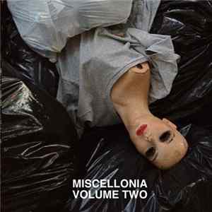 Hussalonia - Miscellonia: A Compendium Of Refuse (Vol. 2: Unreleased Material And Archival Garbage) Mp3