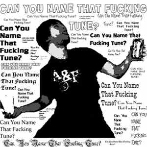 Swag Patrol & The Slinky Boys - Can You Name That Fucking Tune? Mp3
