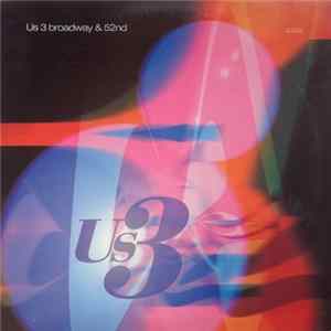 Us3 - Broadway & 52nd Mp3