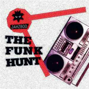Jahzboo - The Funk Hunt Live Mp3