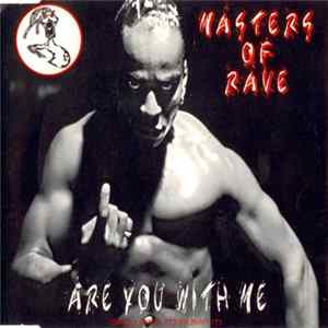 Masters Of Rave - Are You With Me (She Likes To Pump It) Mp3