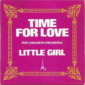 Pop Concerto Orchestra - Time For Love / Little Girl Mp3
