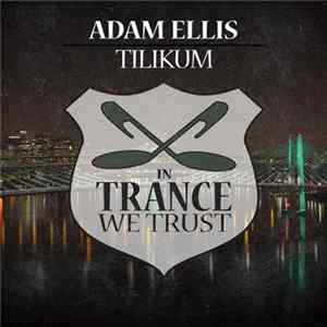 Adam Ellis - Tilikum Mp3