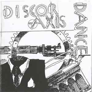 Discordance Axis - Disharmoning The Grind Battery Mp3