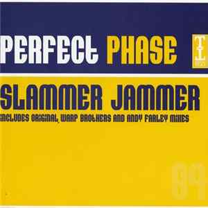 Perfect Phase - Slammer Jammer Mp3