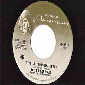 Rod Et Les S'Pas - Vive Le Temps Des Fetes / Le Noel Des Petits Mp3