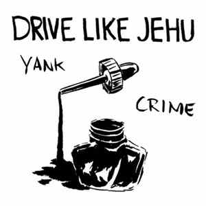 Drive Like Jehu - Yank Crime Mp3