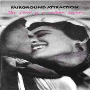 Fairground Attraction - The First Of A Million Kisses Mp3