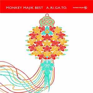 Monkey Majik - Monkey Majic Best -A.Ri.Ga.To Mp3