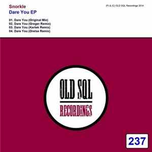 Snorkle - Dare You EP Mp3