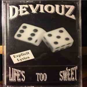 Deviouz - Life’s Too Sweet Mp3