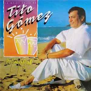Tito Gomez - Un Nuevo Horizonte Mp3