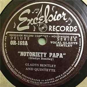Gladys Bentley And Quintette - Notoriety Papa / It Went To The Gal Next Door Mp3
