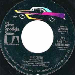 Jay And The Americans - She Cried / Come A Little Bit Closer Mp3