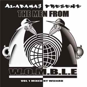 Alabama 3 - The Men From W.O.M.B.L.E Vol 1 Mp3