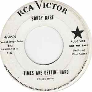 Bobby Bare - Times Are Gettin' Hard Mp3
