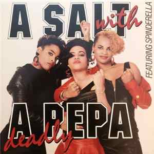 Salt 'N' Pepa - A Salt With A Deadly Pepa Mp3