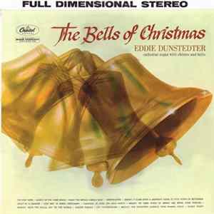 Eddie Dunstedter - The Bells Of Christmas Mp3